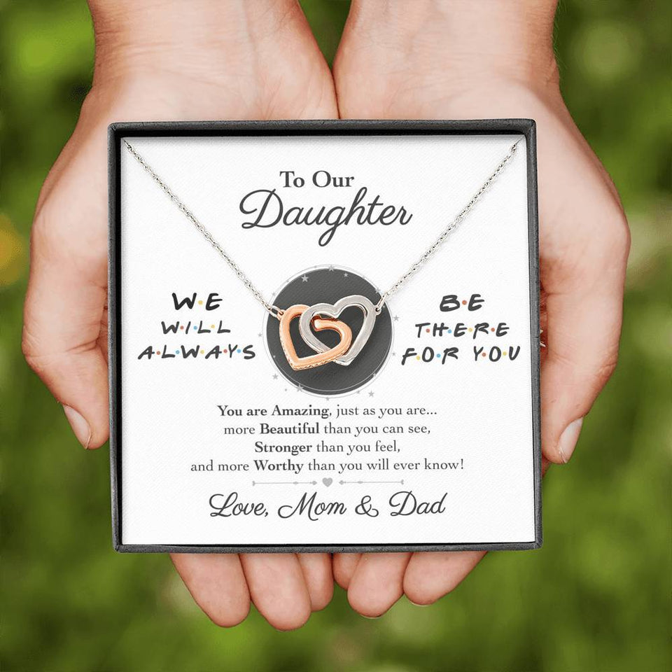 Interlocking Hearts Necklace- To Our Daughter - Interlocked Hearts Necklace - We Will Always Be There For You