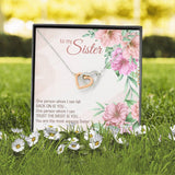 Interlocking Hearts Necklace- To My Sister - The Most Amazing Sister