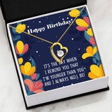 Younger Sibling to Older Sibling - Happy Birthday Forever Love Necklace