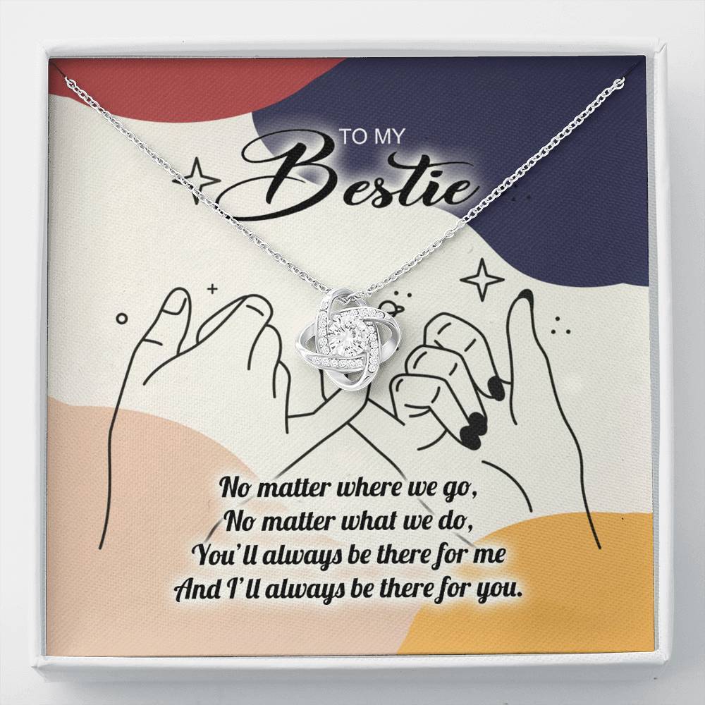 I'll Always Be There For You Alluring Necklace Gift For Best Friend Besties