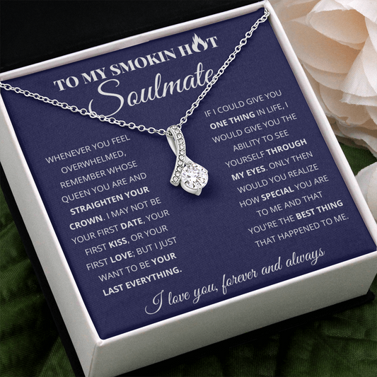 My Smokin Hot Soulmate - You Are Special - Alluring Necklace