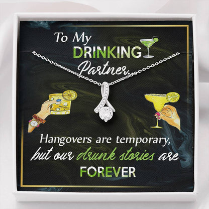 Gift For Friend To My Drinking Partner Alluring Beauty Necklace