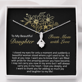 To My Beautiful Daughter - I Closed My Eyes - Alluring Beauty Necklace