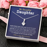 To My Beautiful Daughter Necklace - I Can Promise To Love You Rest Of Mine, Gift for Birthday, Necklace for Daughter, Alluring Beauty Necklace
