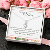 I Love You Mom I Really Do Alluring Beauty Necklace