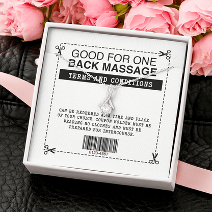 Good For One Back Massage Terms And Conditions Wife Girlfriend Soulmate Alluring Beauty Necklace  LX025D