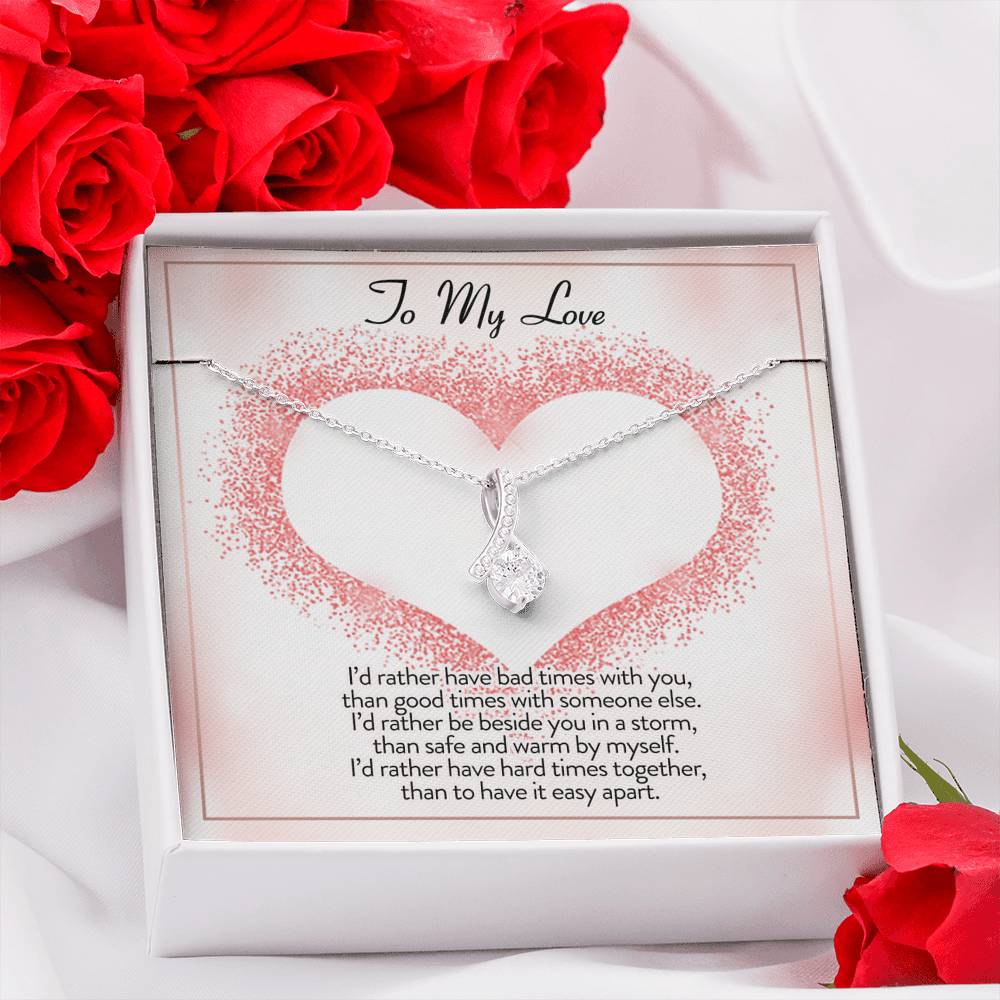 To My Love I'd Rather Be Alluring Beauty Necklace