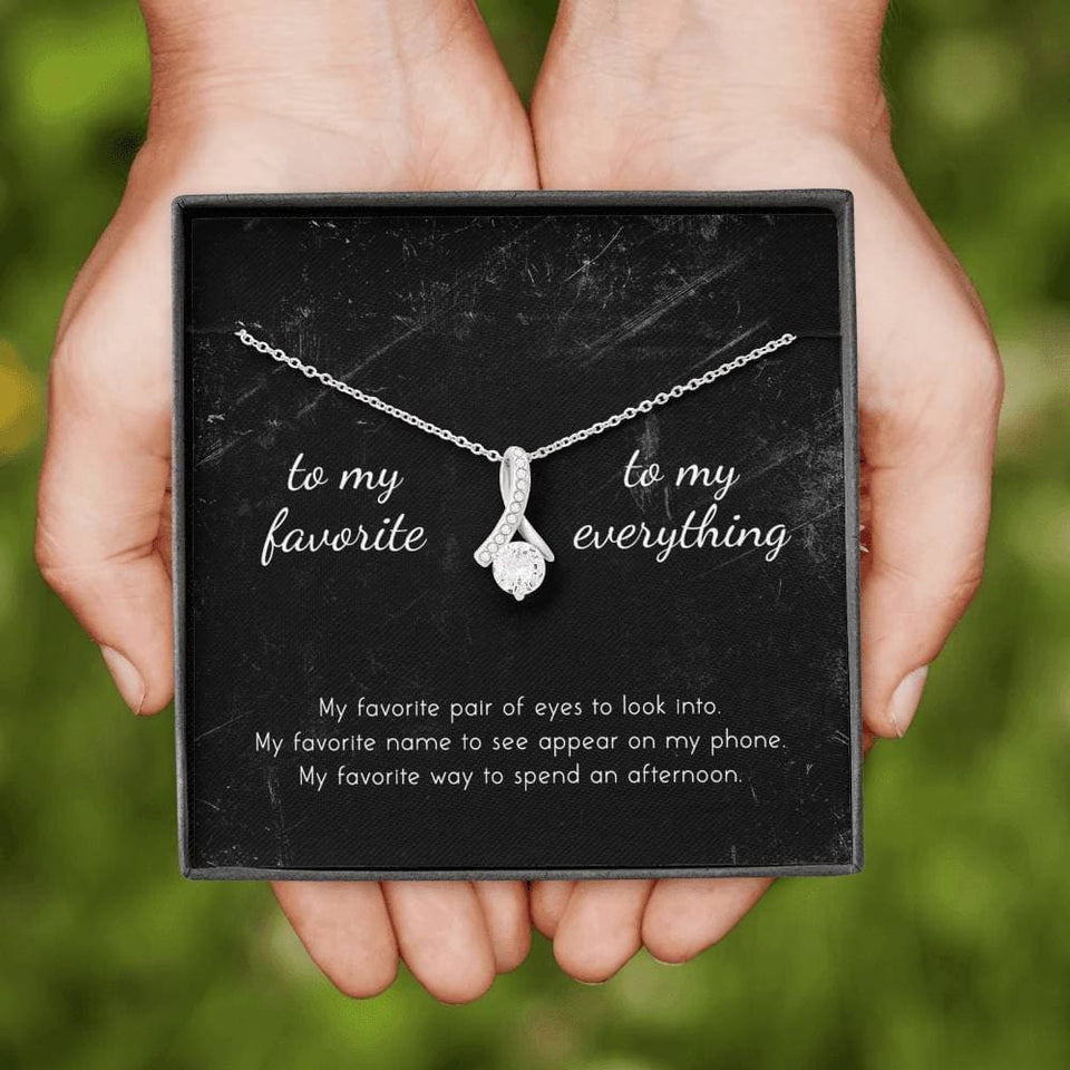 To My Favorite, To My Everything Alluring Beauty Necklace
