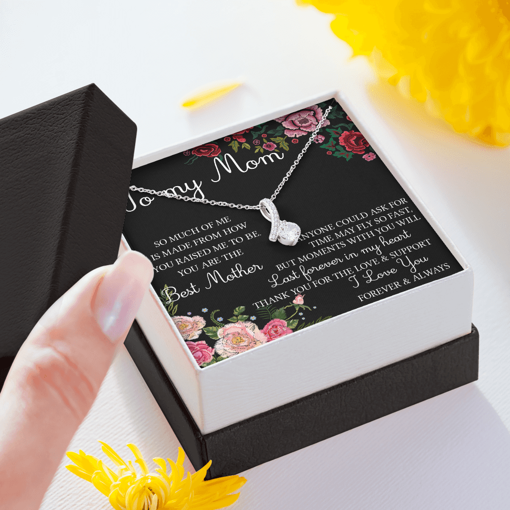 To My Mom | You Are The Best Mother |  Alluring Beauty Necklace