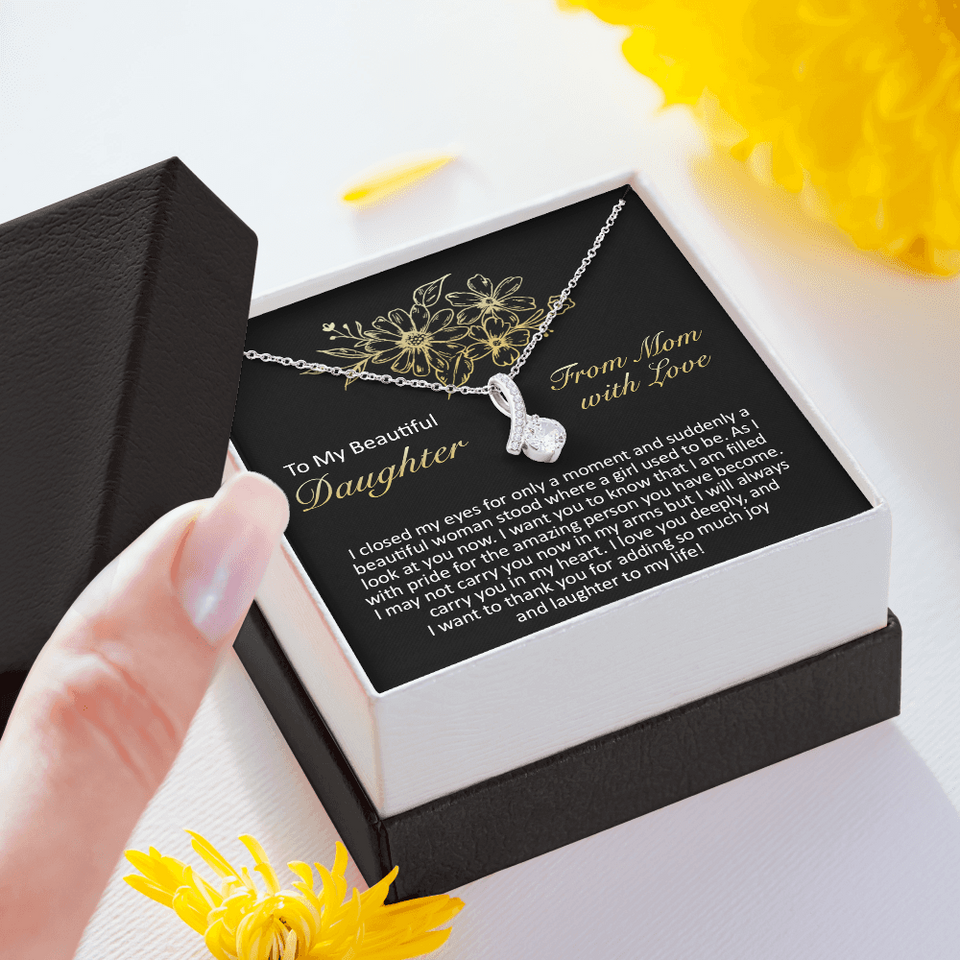 To My Beautiful Daughter - I Closed My Eyes - Alluring Beauty Necklace