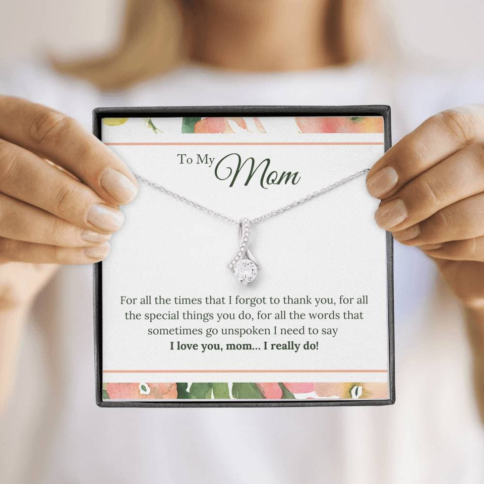I Love You Mom I Really Do Alluring Beauty Necklace