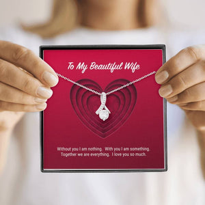 To My Beautiful Wife Alluring Beauty Necklace