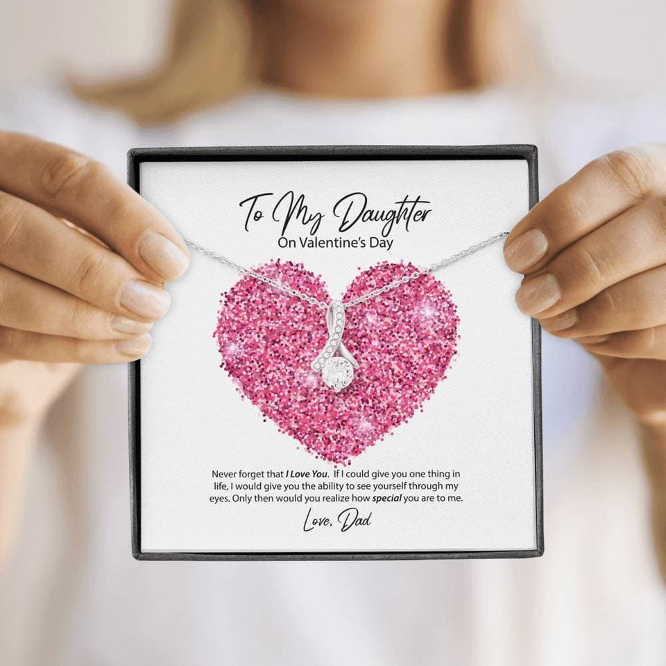 To My Daughter from Dad Valentine's Day Alluring Beauty Necklace