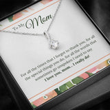 I Love You Mom I Really Do Alluring Beauty Necklace