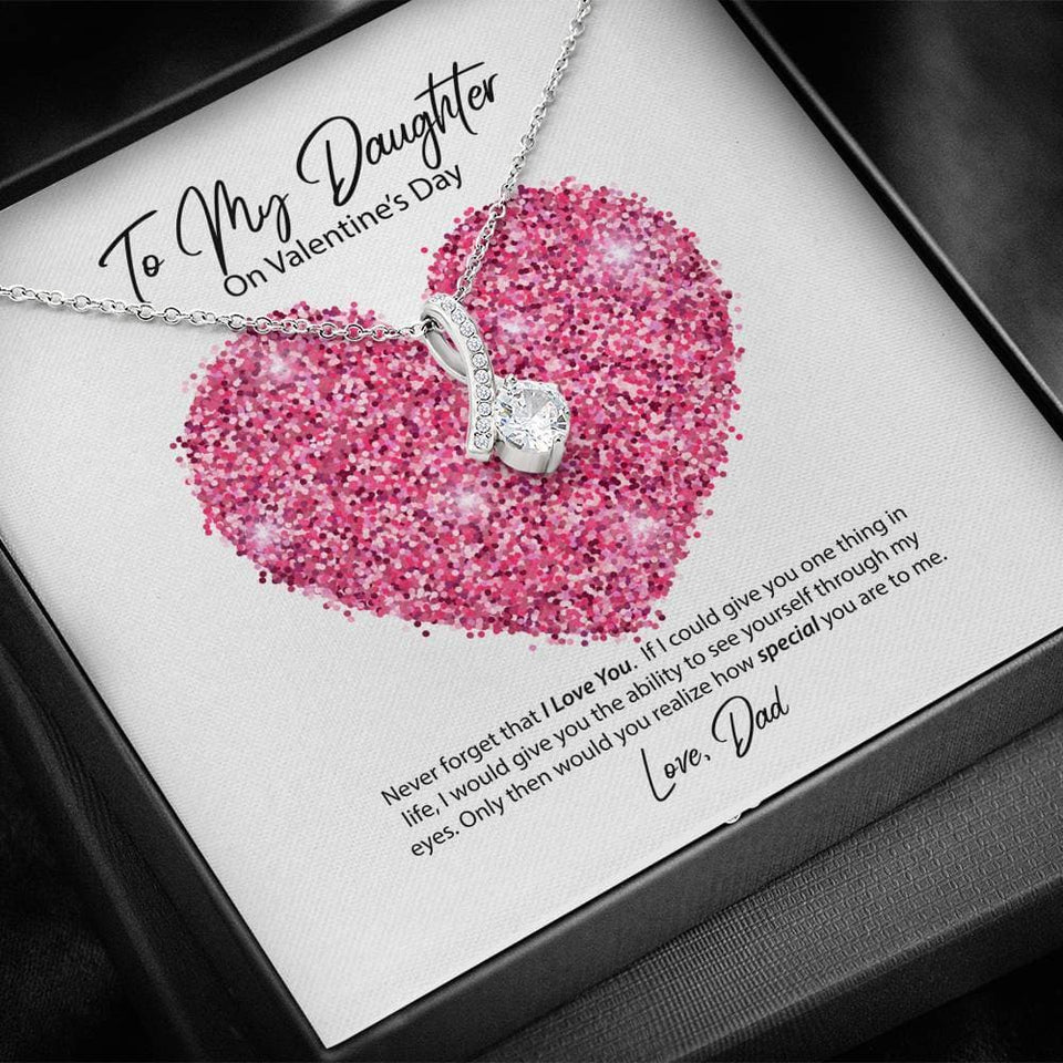 To My Daughter from Dad Valentine's Day Alluring Beauty Necklace