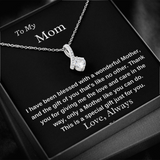 To My Mom A Wonderful Mother Necklace - Birthday Gift for Mom, Best Necklace Idea For Mom, Alluring Beauty Necklace