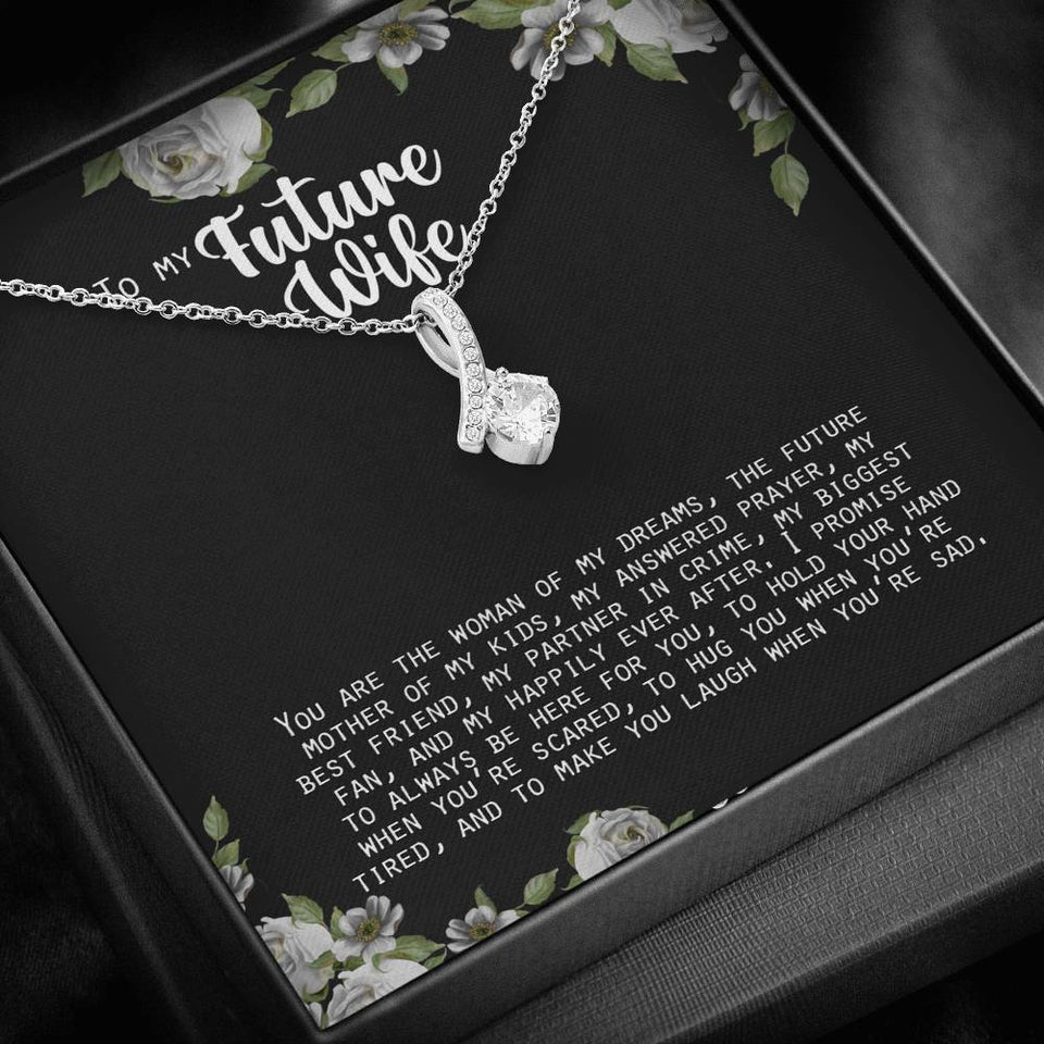 Woman Of My Dreams - Gift For Future Wife Alluring Necklace