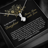 To My Beautiful Daughter - I Closed My Eyes - Alluring Beauty Necklace