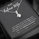 Last Everything - Gift For Future Wife Alluring Necklace