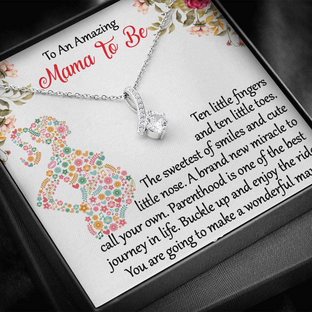 To An Amazing Mama To Be - Ten Little Fingers And Ten little Toes - Alluring Necklace, Alluring Beauty Necklace