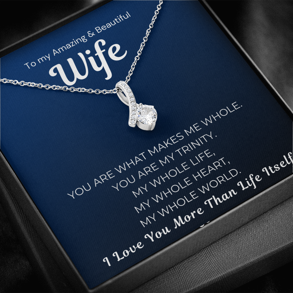 Alluring Beauty Necklace- Love You More Than Life Itself Wife Necklace She Will Never Forget This Gift Gift For Wife