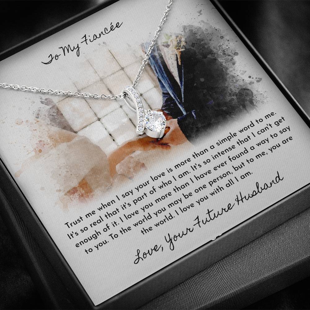 To My Fiancee Love Your Future Husband Alluring Beauty Necklace