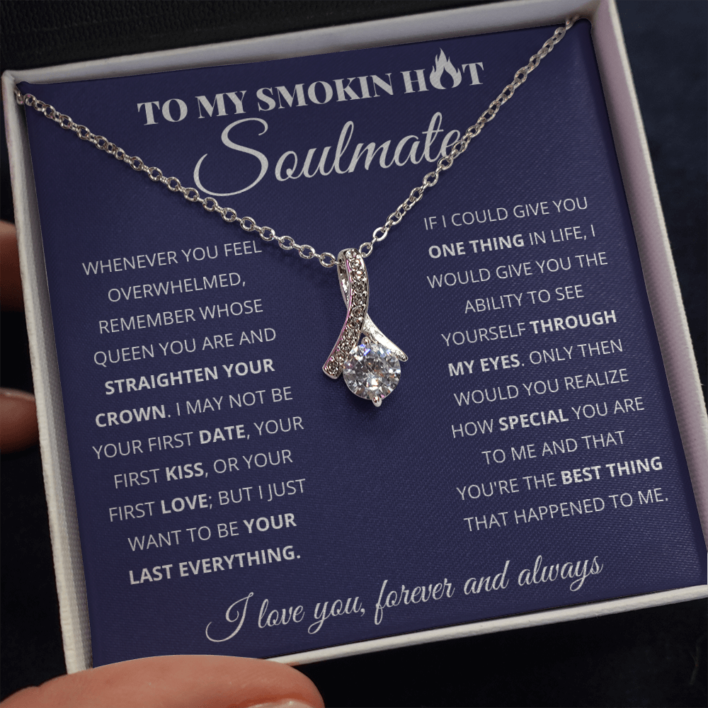My Smokin Hot Soulmate - You Are Special - Alluring Necklace