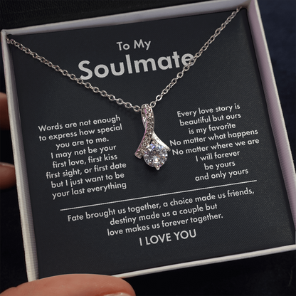 To My Soulmate - I Will Forever Be Yours - Alluring Beauty Necklace XL338A