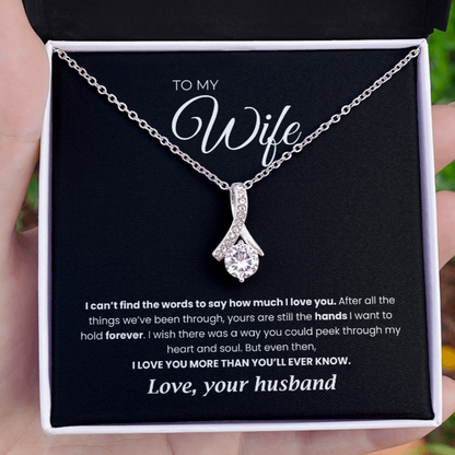 To My Wife Necklace, I Love You More Than You'll Ever Know, Necklace for Wife, Alluring Beauty Necklace