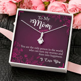 To My Mom Necklace - Fear Into Happiness, Birthday Gift for Mom, Necklace for Mom, Mother's Day Gift, Alluring Beauty Necklace