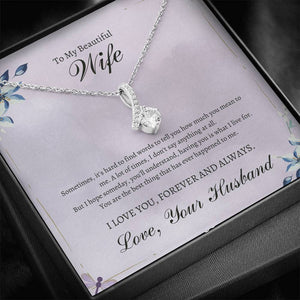 To My Beautiful Wife - Anniversary - Alluring Love Pendant