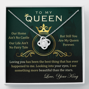 To My Queen Necklace - Anniversary Gift For Wife, Birthday Gift For Wife, You Are My Queen Forever Love Knot Necklace For Girlfriend
