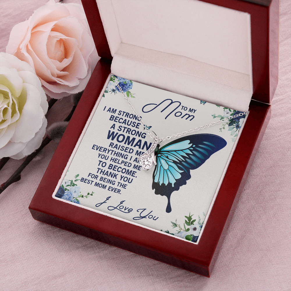 To My Mom | A Strong Woman | Alluring Beauty Necklace