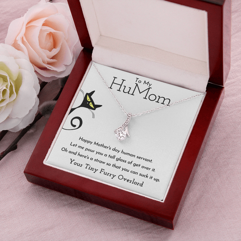 To My HuMom Necklace - Happy Mother's Day Human Servant, Necklace for Mom, Alluring Beauty Necklace