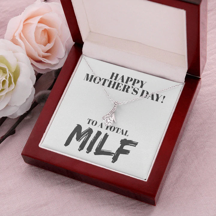 Happy Mother's Day Necklace Gift for Mom Mother - MILF Funny Jewelry Alluring Beauty Necklace LX107C
