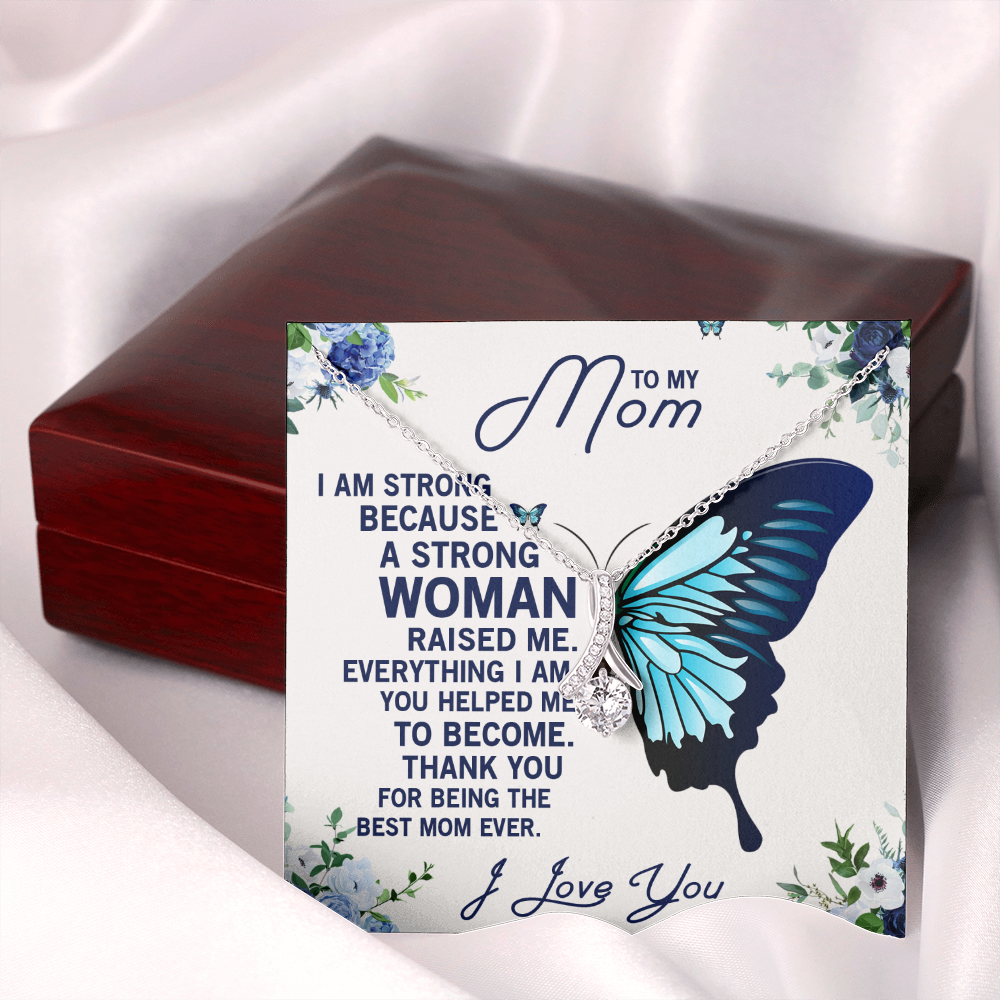 To My Mom | A Strong Woman | Alluring Beauty Necklace