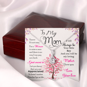 To My Mom | Raise A Man |  Alluring Beauty Necklace
