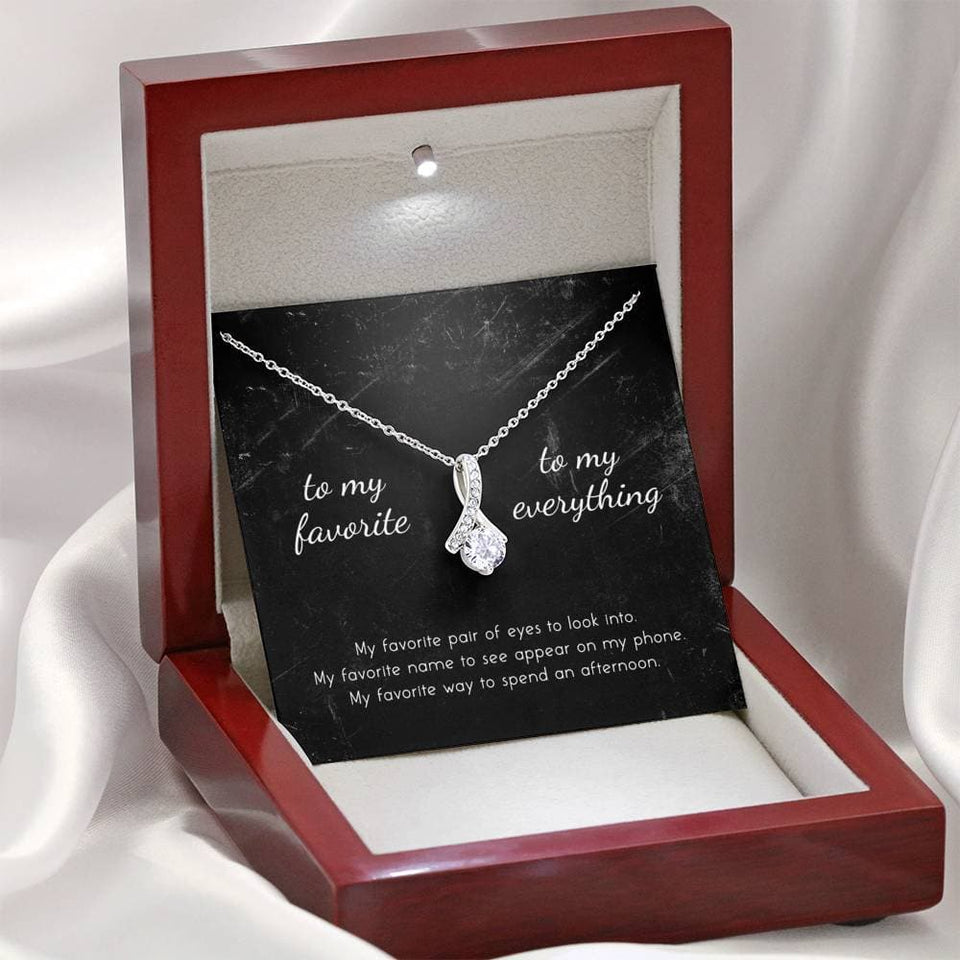 To My Favorite, To My Everything Alluring Beauty Necklace
