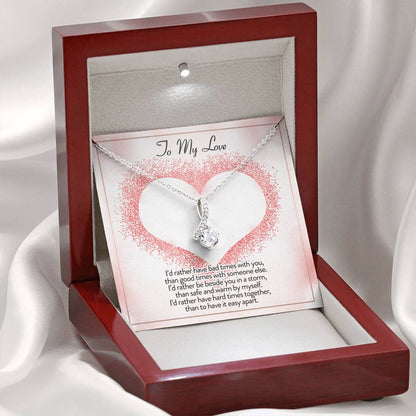 To My Love I'd Rather Be Alluring Beauty Necklace