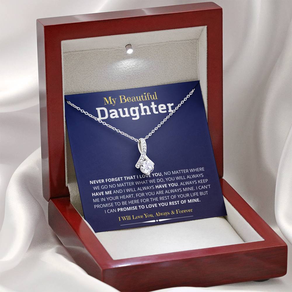To My Beautiful Daughter Necklace - I Can Promise To Love You Rest Of Mine, Gift for Birthday, Necklace for Daughter, Alluring Beauty Necklace