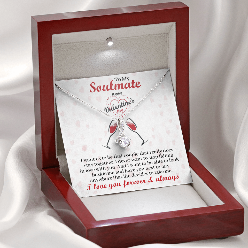 To My Soulmate - I Never Want To Stop Falling In Love With You - Alluring Beauty Necklace