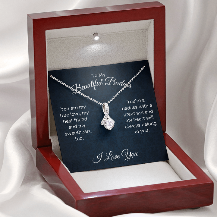 To My Beautiful Badass Necklace Gift for Wife Girlfriend Soulmate You are my true love, my best friend and my sweetheart Alluring Beauty Necklace LX006G
