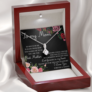 To My Mom | You Are The Best Mother |  Alluring Beauty Necklace