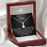 To My Mom A Wonderful Mother Necklace - Birthday Gift for Mom, Best Necklace Idea For Mom, Alluring Beauty Necklace