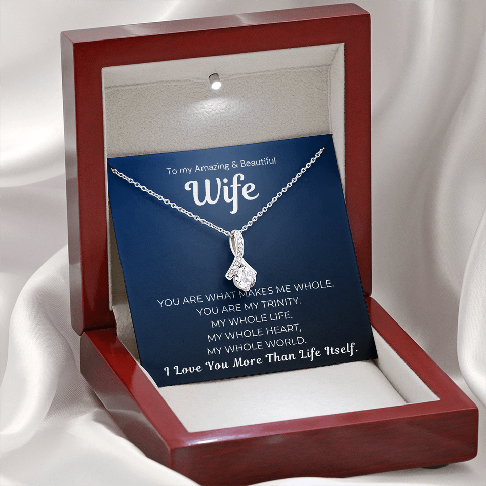Alluring Beauty Necklace- Love You More Than Life Itself Wife Necklace She Will Never Forget This Gift Gift For Wife