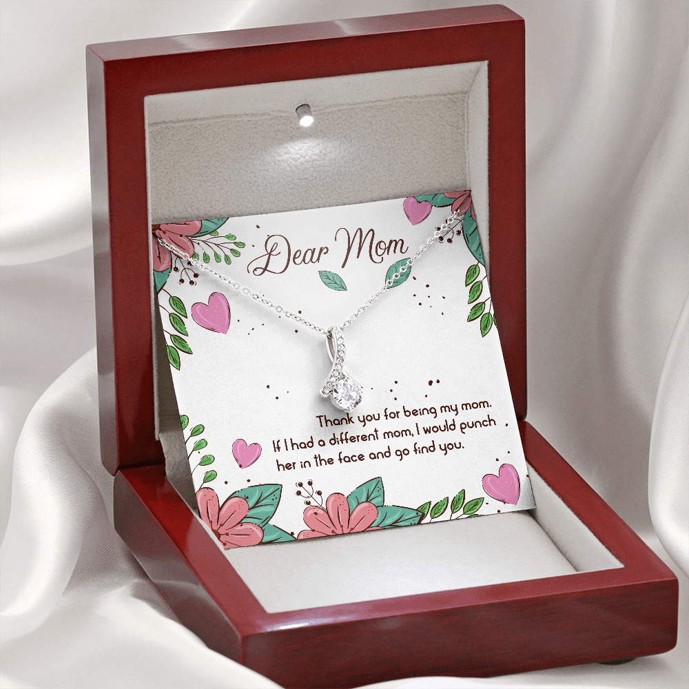 Dear Mom | Thank You For Being My Mom |  Alluring Beauty Necklace