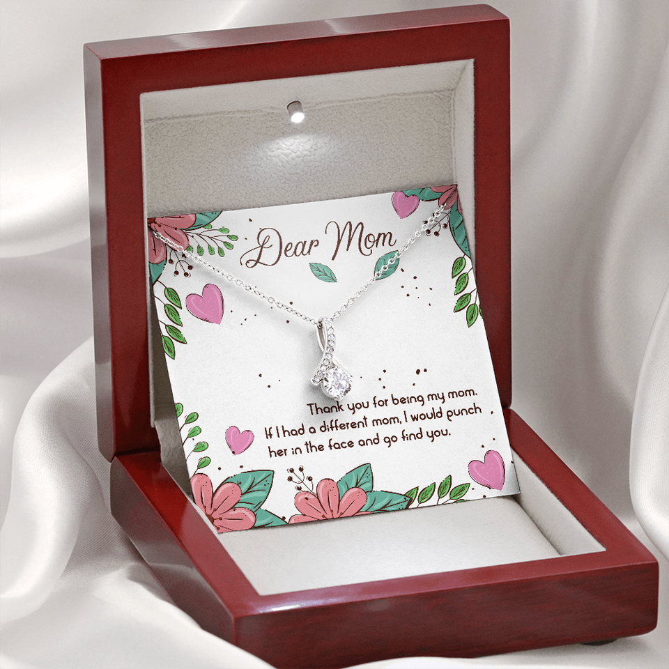 Dear Mom | Thank You For Being My Mom |  Alluring Beauty Necklace