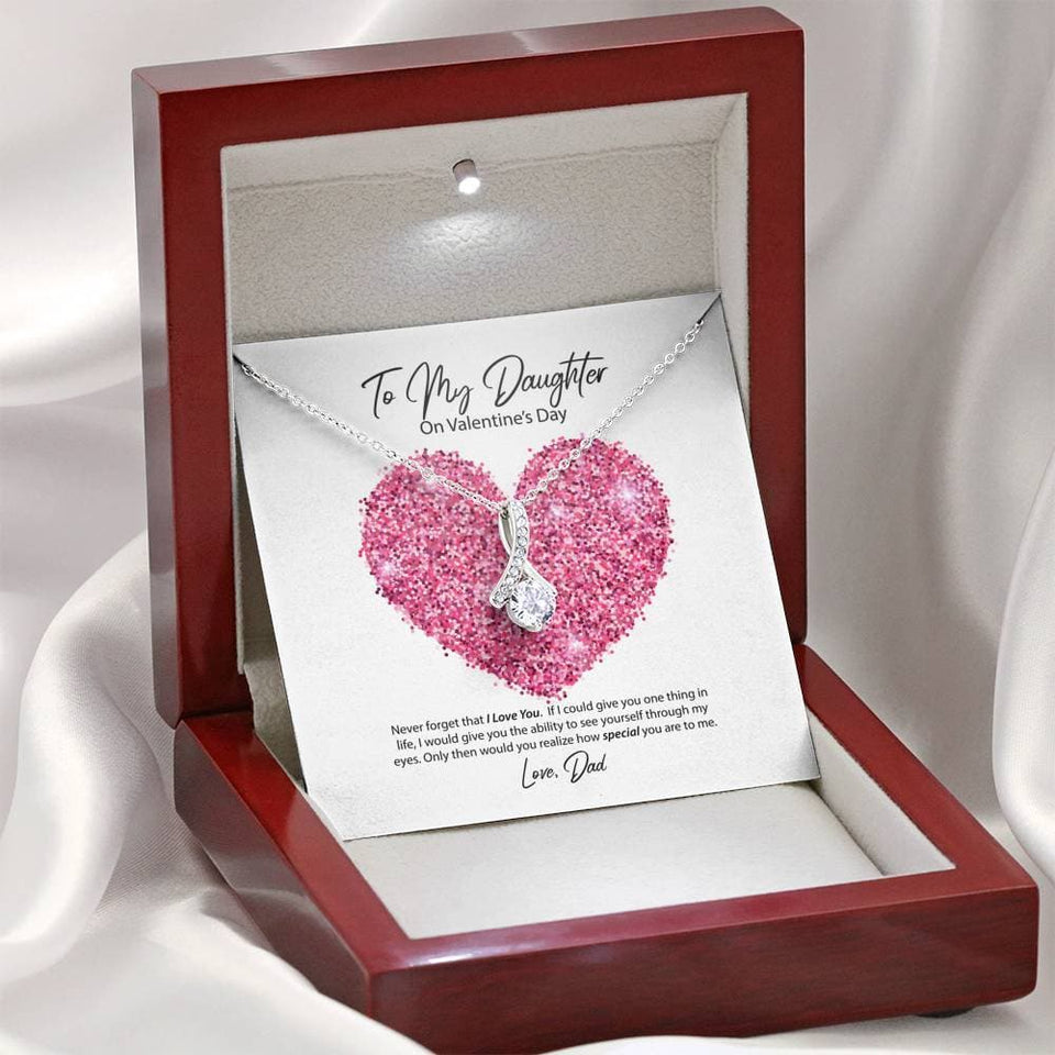 To My Daughter from Dad Valentine's Day Alluring Beauty Necklace