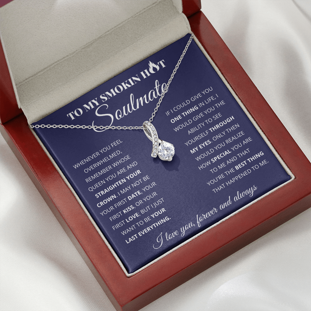 My Smokin Hot Soulmate - You Are Special - Alluring Necklace