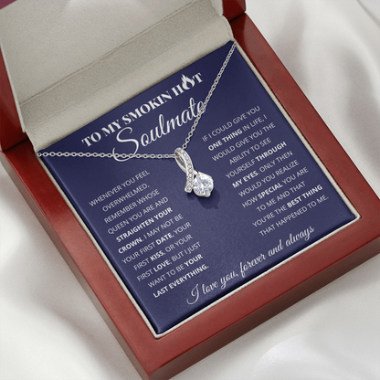 My Smokin Hot Soulmate - You Are Special - Alluring Necklace